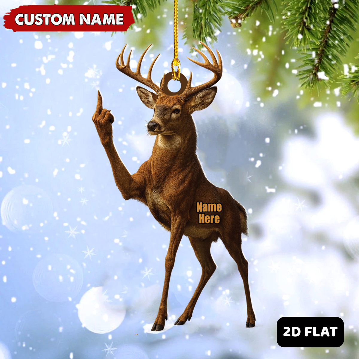 MollyTee Personalized Funny Deer Buck Fukin' Finger Hunting Acrylic Christmas Ornament And Keychain Custom Gift For Hunters 2D Flat - image 4