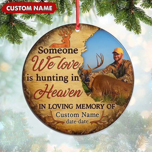 MollyTee Personalized Hunting Memorial Ornament, Someone We Love Is Hunting In Heaven Keepsake - image 1
