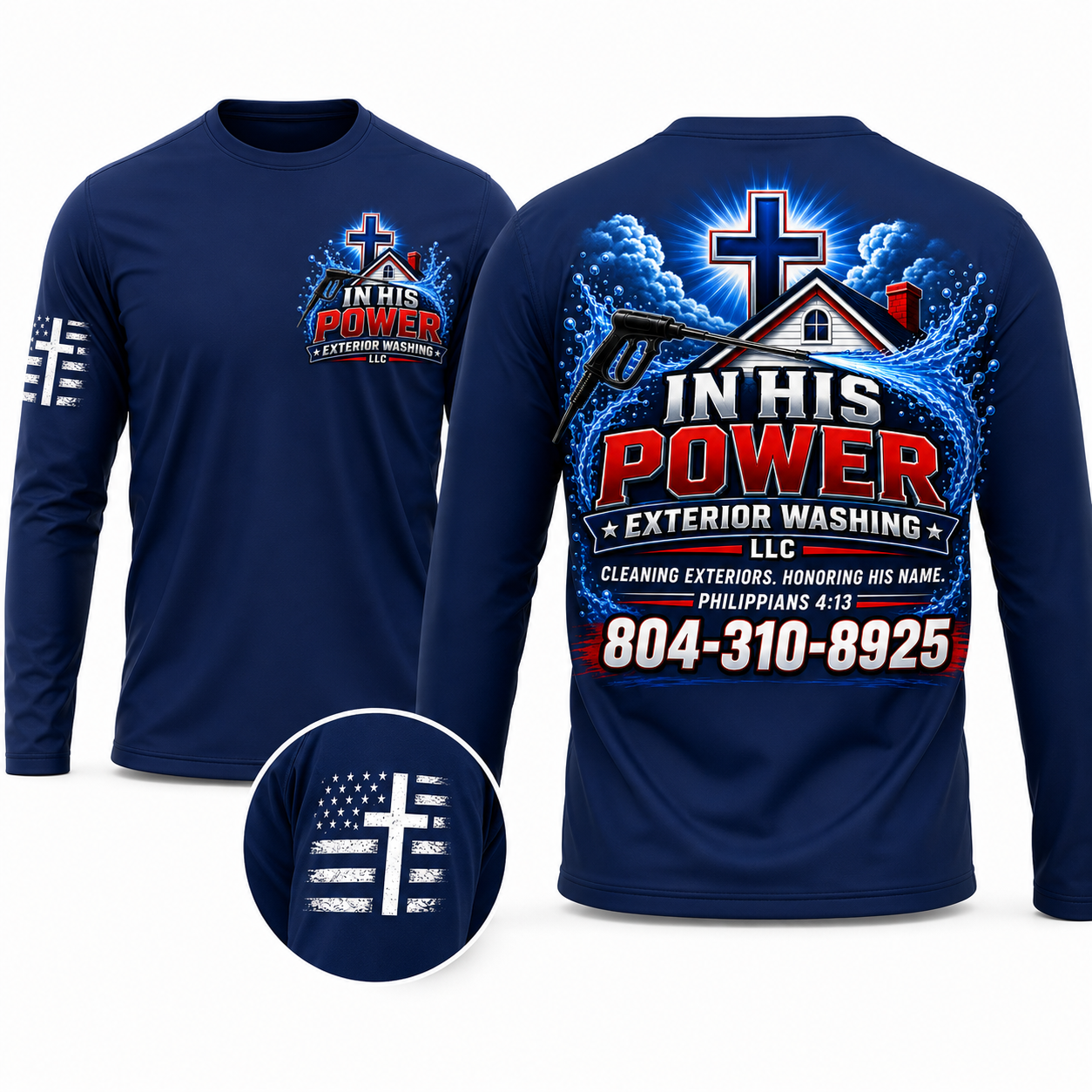 Custom In His Power Exterior Washing Appeal Pressure Washing Shirt