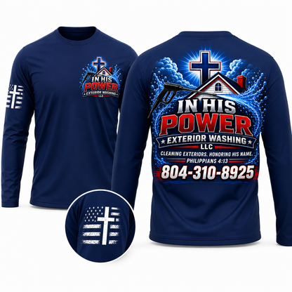 Custom In His Power Exterior Washing Appeal Pressure Washing Shirt