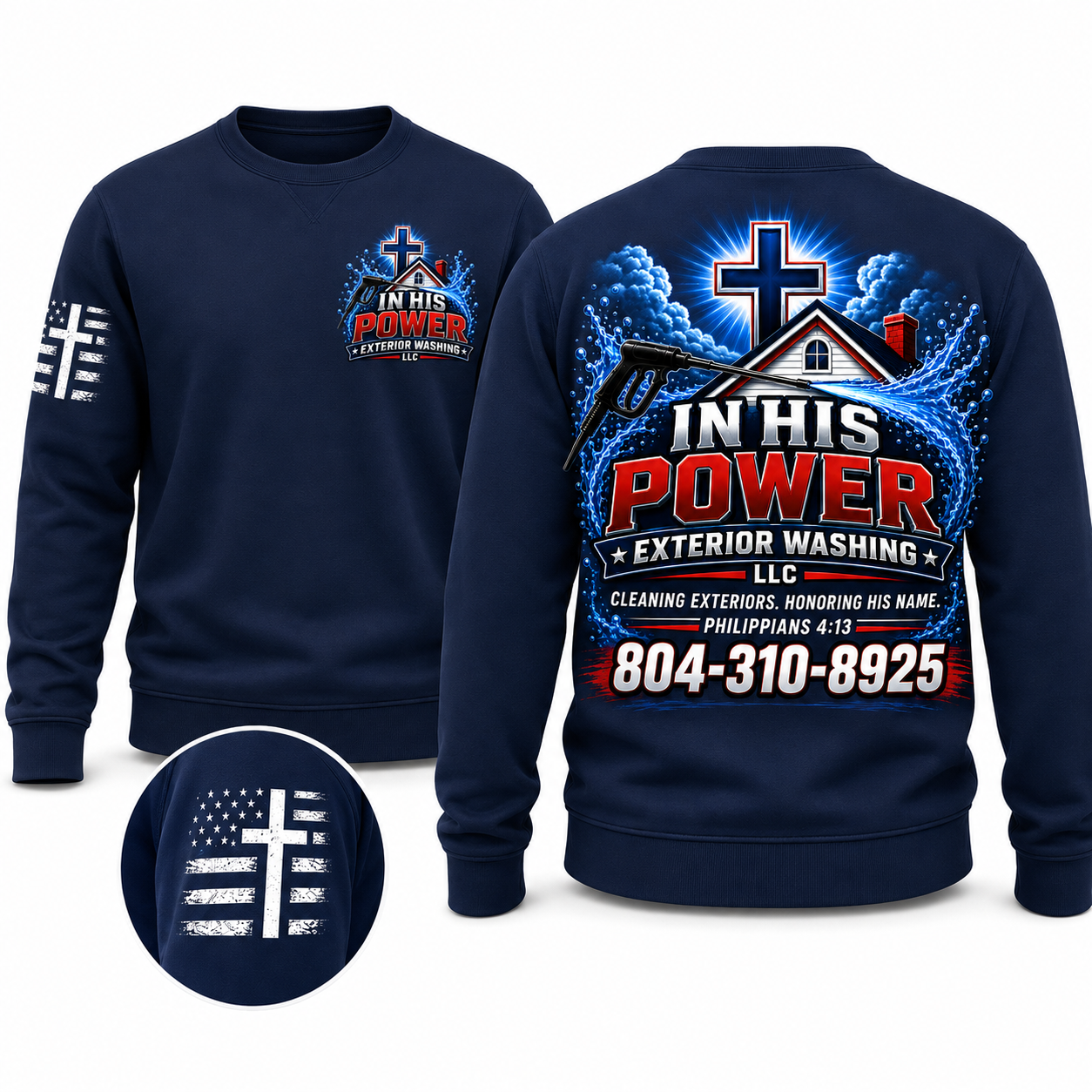 Custom In His Power Exterior Washing Appeal Pressure Washing Shirt