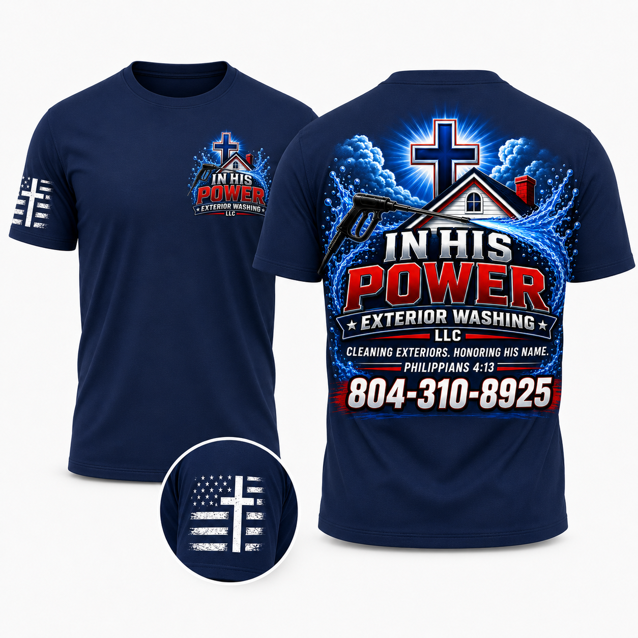 Custom In His Power Exterior Washing Appeal Pressure Washing Shirt